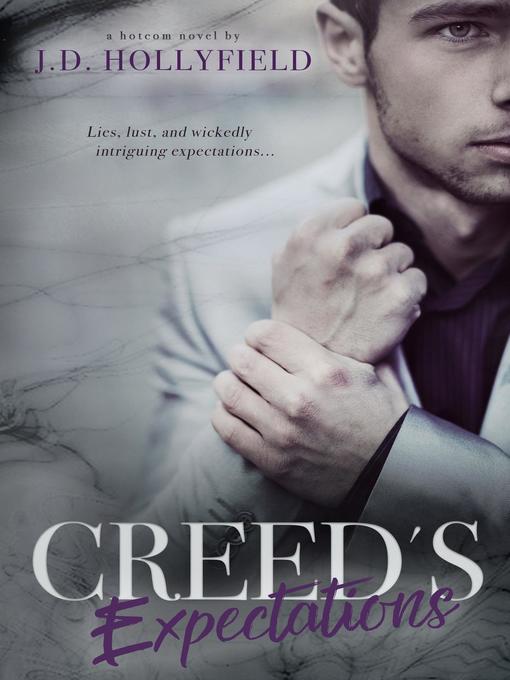 Title details for Creed's Expectations by J.D. Hollyfield - Available